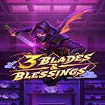 3 Blades & Blessings